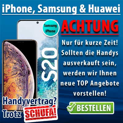 Handyvertrag ohne Schufa trotz Schulden - iPhone, Samsung, Huawei mit 100% Zusage?